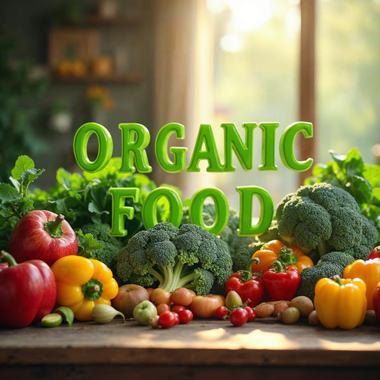 Top Benefits of Organic Foods